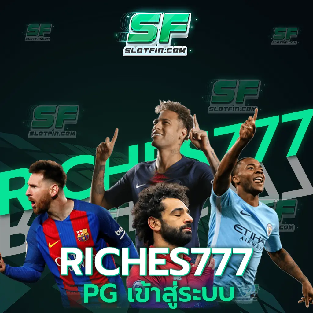 สมัครสมาชิก riches777 pg เข้า สู่ ระบบ รับความเฮงตลอดปี